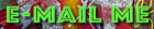 E-mail Me