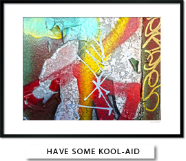 Have Some Kool-Aid